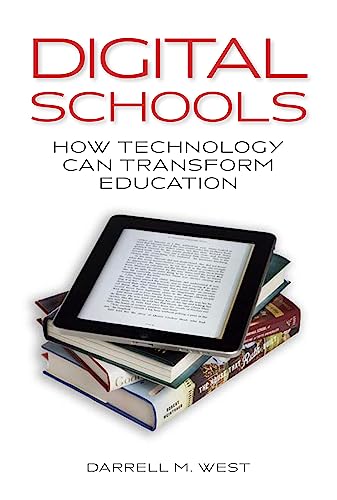 Stock image for Digital Schools: How Technology Can Transform Education for sale by Books From California