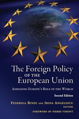 Imagen de archivo de The Foreign Policy of the European Union : Assessing Europe's Role in the World a la venta por Better World Books