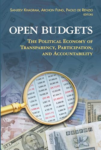 Beispielbild fr Open Budgets: The Political Economy of Transparency, Participation, and Accountability zum Verkauf von WorldofBooks