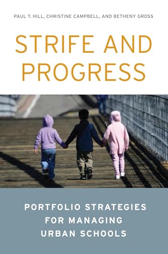 Stock image for Strife and Progress: Portfolio Strategies for Managing Urban Schools for sale by Open Books