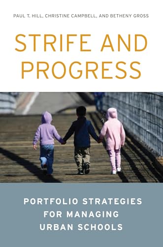 Stock image for Strife and Progress: Portfolio Strategies for Managing Urban Schools for sale by Decluttr