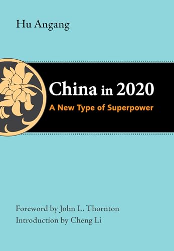 Beispielbild fr China In 2020 : A New Type of Superpower zum Verkauf von Better World Books