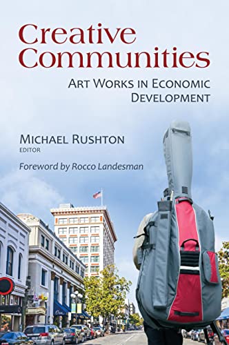 9780815724735: Creative Communities: Art Works in Economic Development