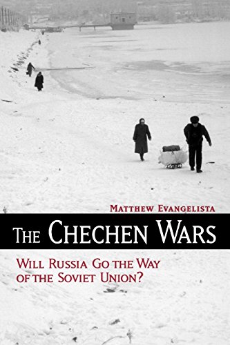 Stock image for The Chechen Wars: Will Russia Go the Way of the Soviet Union? for sale by SecondSale