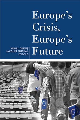 Stock image for Europe's Crisis, Europe's Future for sale by HPB-Red