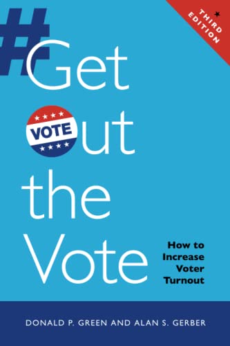 Beispielbild fr Get Out the Vote : How to Increase Voter Turnout zum Verkauf von Better World Books