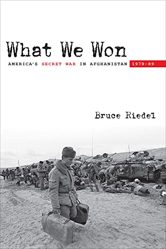 Beispielbild fr What We Won : America's Secret War in Afghanistan, 1979?89 zum Verkauf von Better World Books