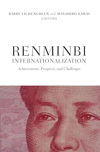 Stock image for Renminbi Internationalization: Achievements, Prospects, and Challenges for sale by WorldofBooks
