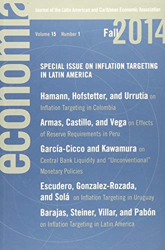 Stock image for Economia, Fall 2014: Special Issue on Inflation Targeting in Latin America [Volume 15, Number 1] for sale by Second Story Books, ABAA