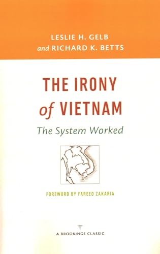 Stock image for The Irony of Vietnam: The System Worked (A Brookings Classic) for sale by BooksRun