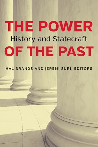 9780815727125: The Power of the Past: History and Statecraft