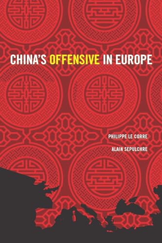 Beispielbild fr China's Offensive in Europe (Geopolitics in the 21st Century) zum Verkauf von BooksRun