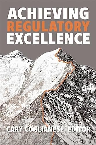 Stock image for Achieving Regulatory Excellence for sale by Zoom Books Company