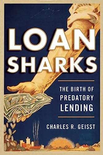 Stock image for Loan Sharks : The Birth of Predatory Lending for sale by Better World Books