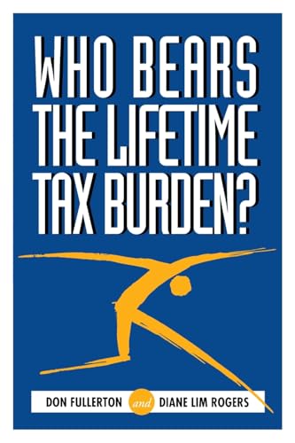 9780815729938: Who Bears the Lifetime Tax Burden?