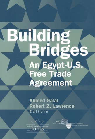 Beispielbild fr Building Bridges: An Egypt-U.S. Free Trade Agreement zum Verkauf von Wonder Book