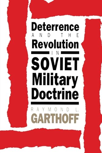 Beispielbild fr Deterrence and the Revolution in Soviet Military Doctrine zum Verkauf von Wonder Book