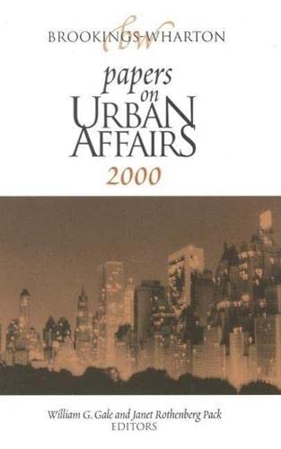 Brookings-Wharton papers on Urban Affairs 2000 - Gale, William G./ Rotehberg Pack/Janet (Eds)