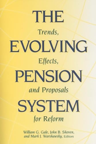 9780815731177: The Evolving Pension System: Trends, Effects, and Proposals for Reform