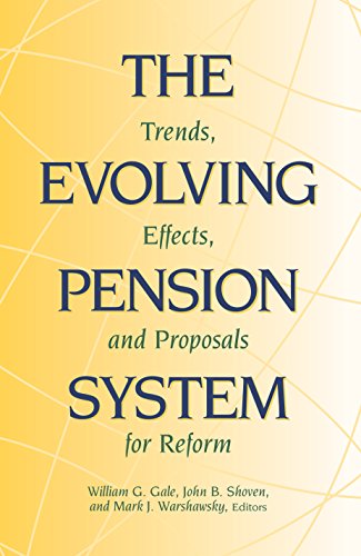 Imagen de archivo de The Evolving Pension System : Trends, Effects, and Proposals for Reform a la venta por Better World Books: West