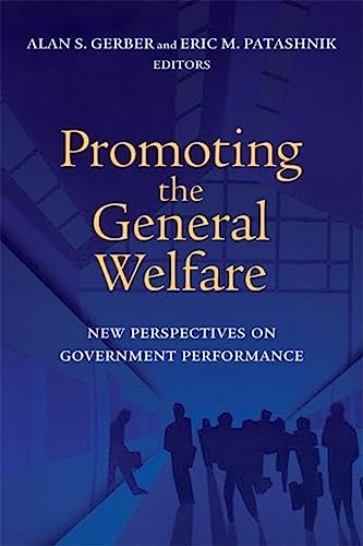 9780815731214: Promoting the General Welfare: New Perspectives on Government Performance