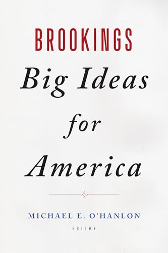9780815731313: Brookings Big Ideas for America