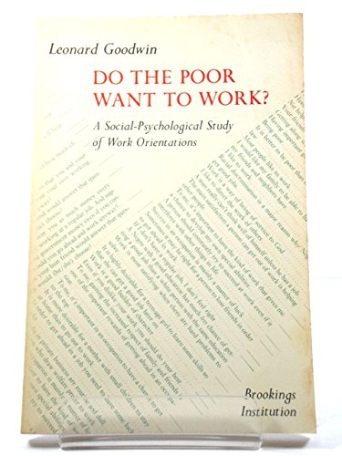 Stock image for Do the Poor Want to Work? for sale by Neil Shillington: Bookdealer/Booksearch