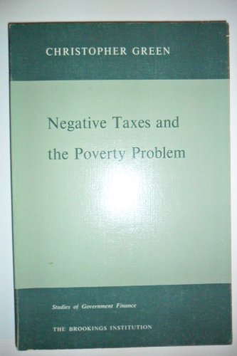 Beispielbild fr Negative Taxes and the Poverty Problem zum Verkauf von Better World Books