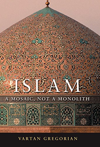 Stock image for Islam : A Mosaic, Not a Monolith for sale by Better World Books