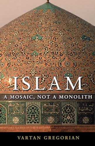 Beispielbild fr Islam: A Mosaic, Not a Monolith zum Verkauf von Wonder Book