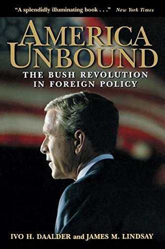 9780815733157: America Unbound: The Bush Revolution in Foreign Policy
