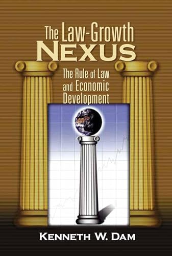 9780815733591: The Law-Growth Nexus: The Rule of Law and Economic Development
