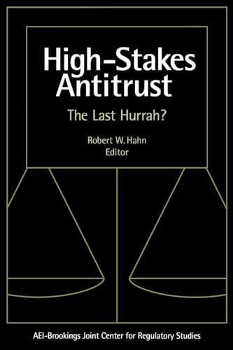 Stock image for High-Stakes Antitrust : The Last Hurrah? for sale by Better World Books