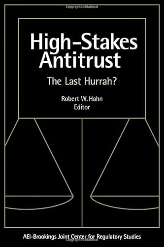 9780815733966: High Stakes Antitrust: The Last Hurrah?