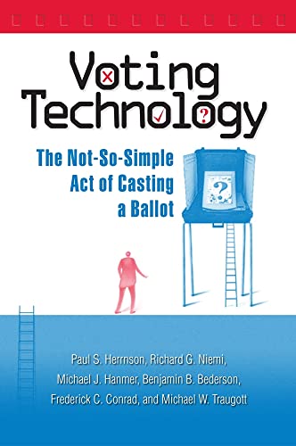 Voting Technology: The Not-So-Simple Act of Casting a Ballot (9780815735649) by Herrnson, Paul S.; Niemi, Richard G.; Hanmer, Michael J.