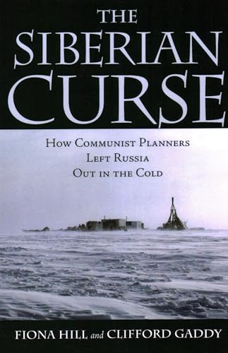 Beispielbild fr The Siberian Curse: How Communist Planners Left Russia Out in the Cold zum Verkauf von BooksRun