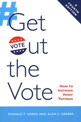 9780815736936: Get Out the Vote: How to Increase Voter Turnout