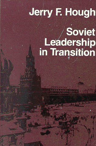 9780815737414: Soviet Leadership in Transition