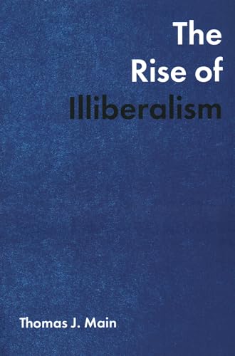 9780815738497: The Rise of Illiberalism