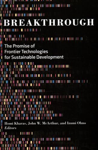 Beispielbild fr Breakthrough: The Promise of Frontier Technologies for Sustainable Development zum Verkauf von Dunaway Books