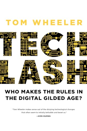9780815739937: Techlash: Who Makes the Rules in the Digital Gilded Age?
