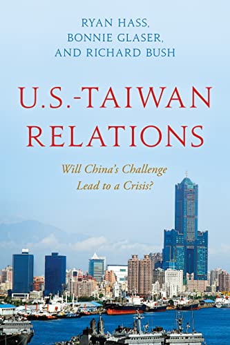 9780815739999: U.S.-Taiwan Relations: Will China's Challenge Lead to a Crisis?