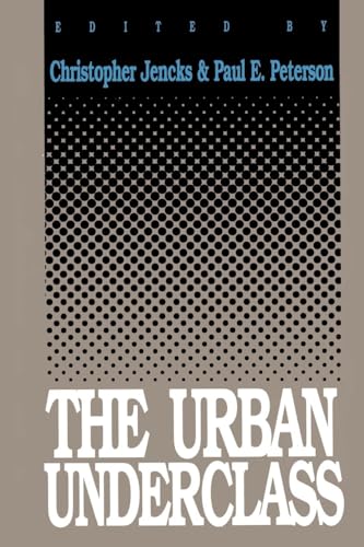 Stock image for The Urban Underclass for sale by Better World Books: West