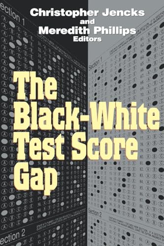 Stock image for The Black-White Test Score Gap for sale by Better World Books