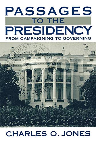 9780815747147: Passages to the Presidency: From Campaigning to Governing