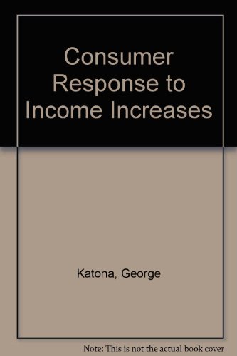 Consumer Response to Income Increases (9780815748359) by George Katona