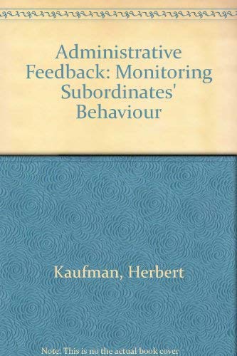 Beispielbild fr Administrative Feedback Monitoring Subordinated Behavior zum Verkauf von Wonder Book