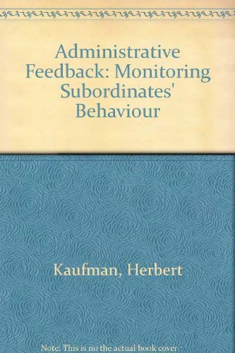 Imagen de archivo de Administrative Feedback Monitoring Subordinated Behavior a la venta por Wonder Book