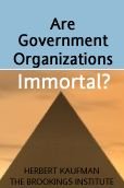 Beispielbild fr Are Government Organizations Immortal? zum Verkauf von Ergodebooks