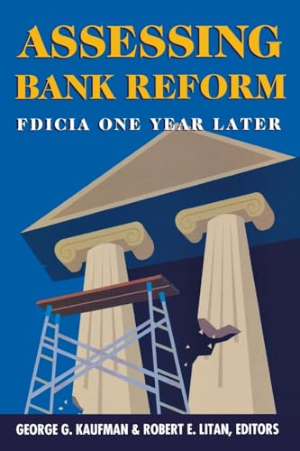 Imagen de archivo de Assessing Bank Reform : FDICIA One Year Later a la venta por Better World Books
